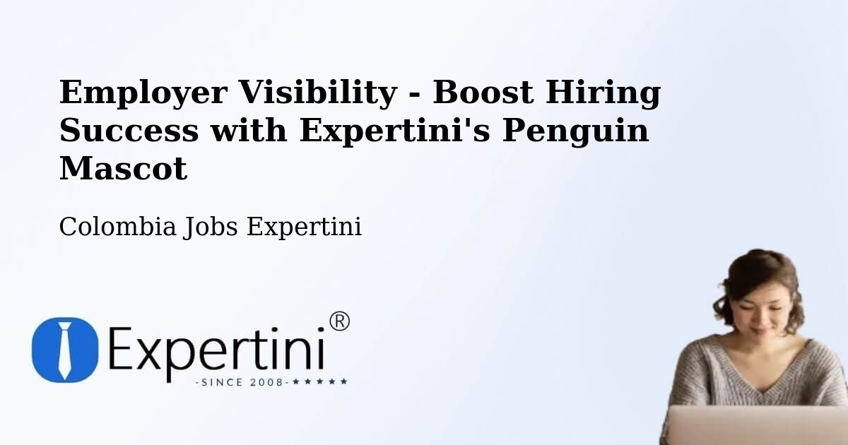 CV and Resume Visibility Optimization – Yopal - Colombia Jobs Expertini